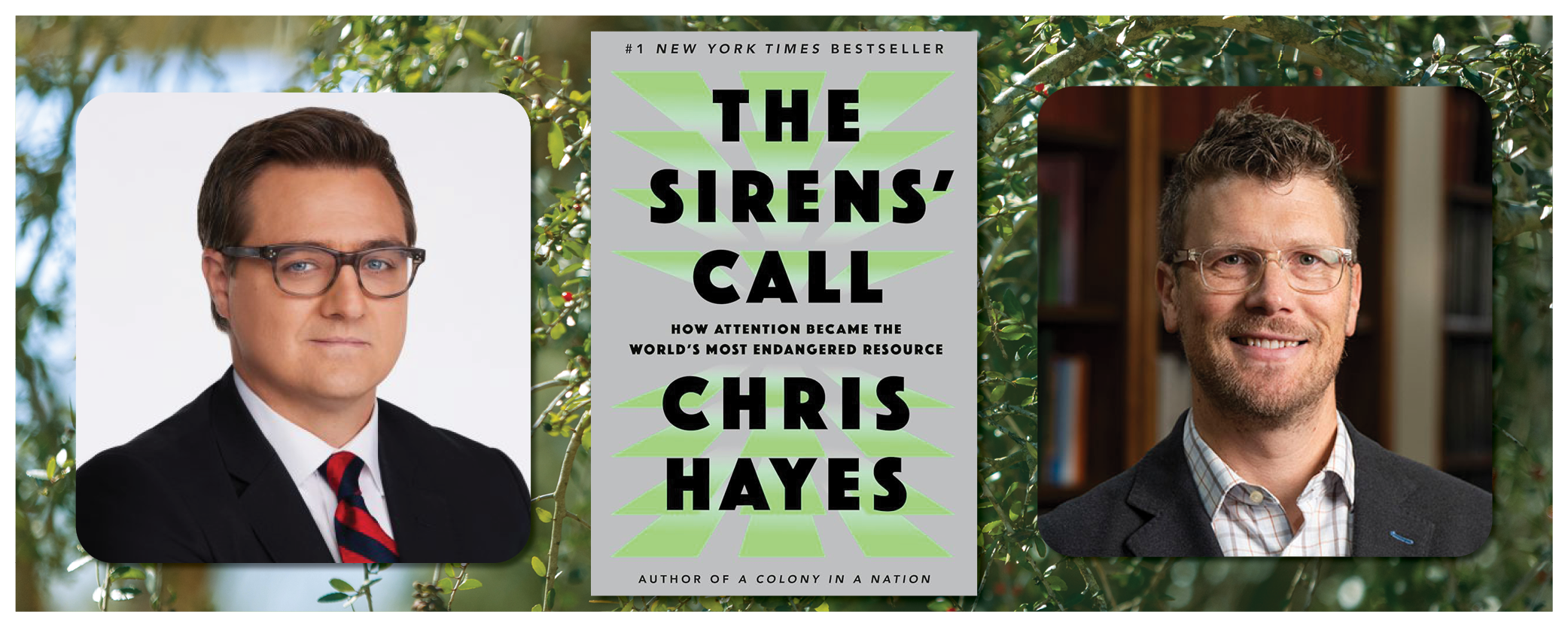 Image of author Chris Hayes, "The Sirens' Call" book cover, and Justin Klassen.
