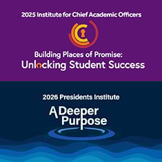 2025 Institute for Chief Academic Officers and 2026 Presidents Institute